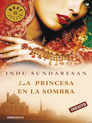 cover image of La princesa en la sombra (Trilogía Taj Mahal 3)